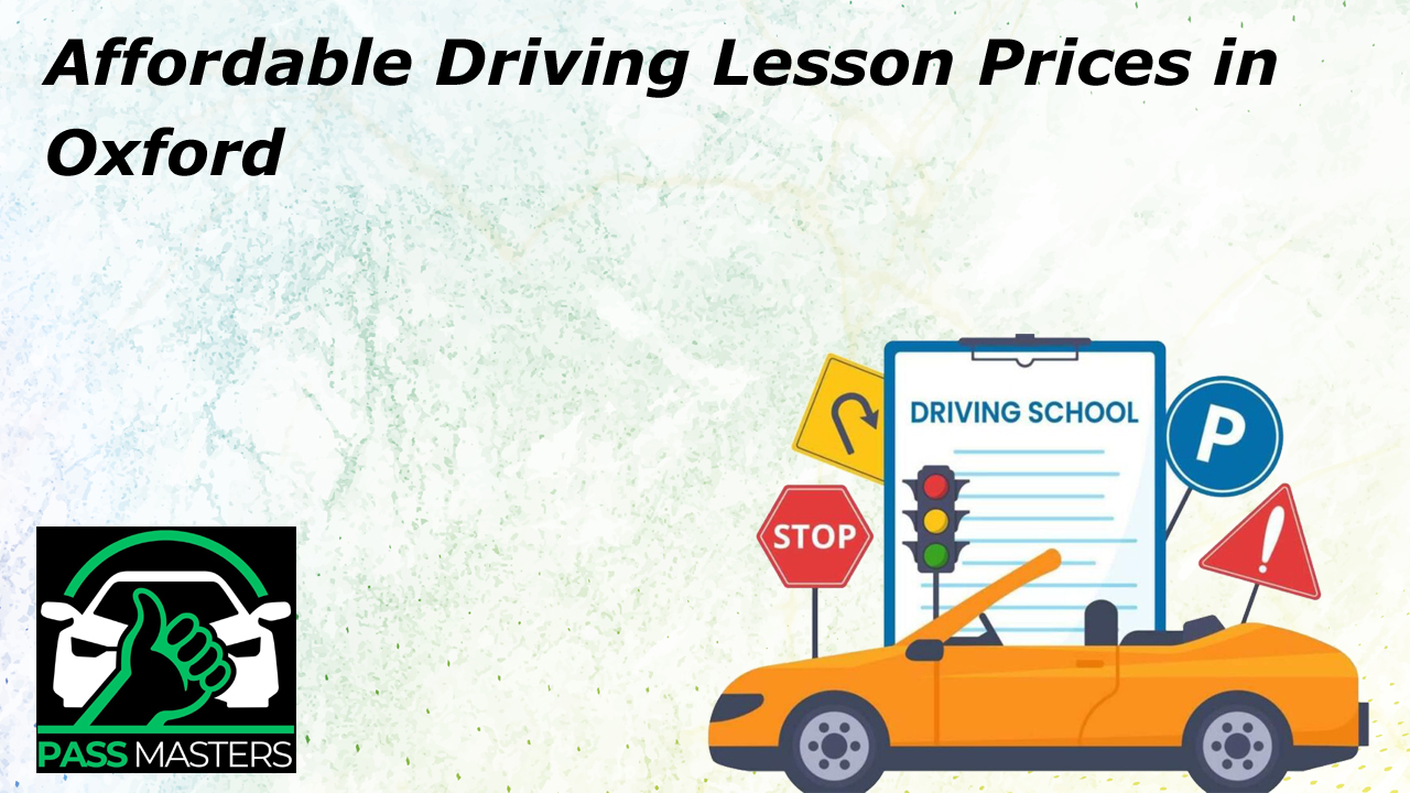 Affordable Driving Lesson Prices in Oxford