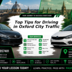 Top Tips for Driving in Oxford City Traffic